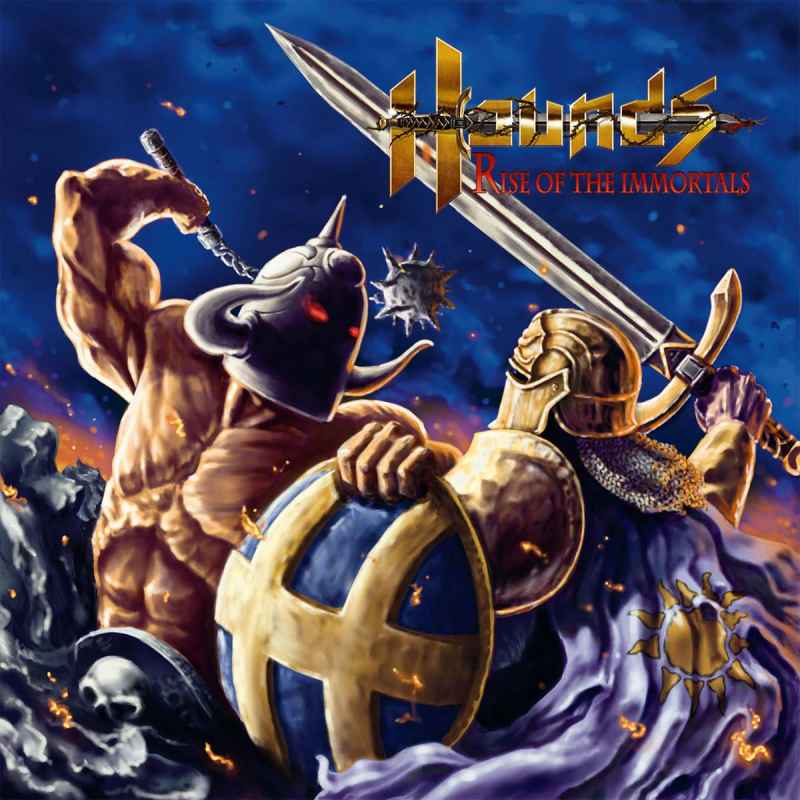 HOUNDS - Rise of the Immortals CD